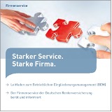 Broschürencover: Text in der Mitte: Starker Service. Starke Firma. Darüber drei Puzzleteile und zwei Hände (rechts links) die die Teile berühren. 